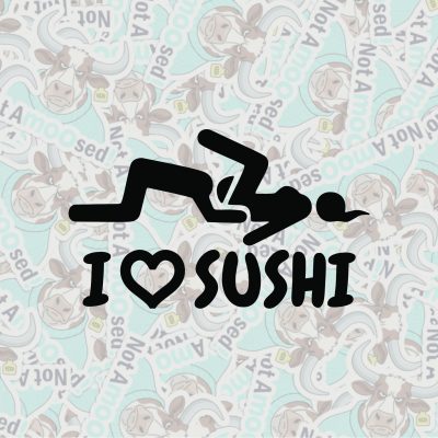 I Love Sushi